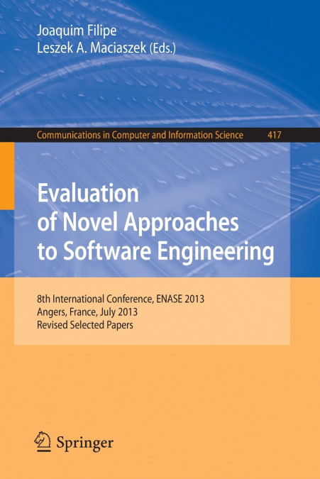 Evaluation of Novel Approaches to Software Engineering