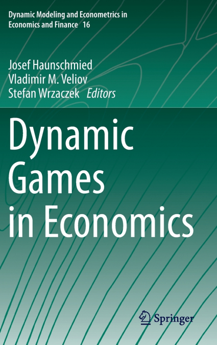 Dynamic Games in Economics