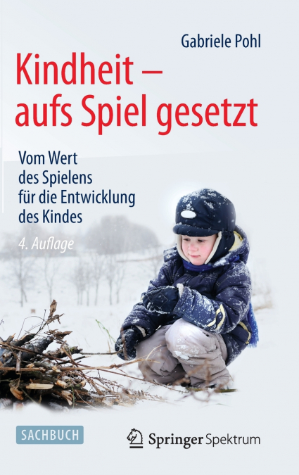 Kindheit - aufs Spiel gesetzt