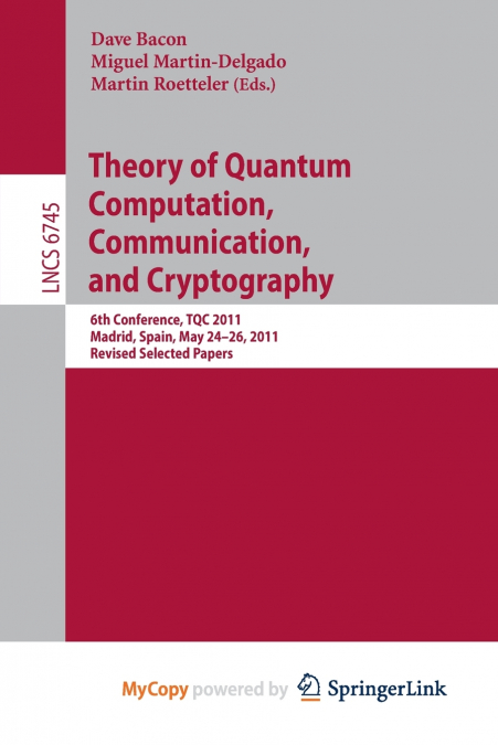 Theory of Quantum Computation, Communication, and Cryptography