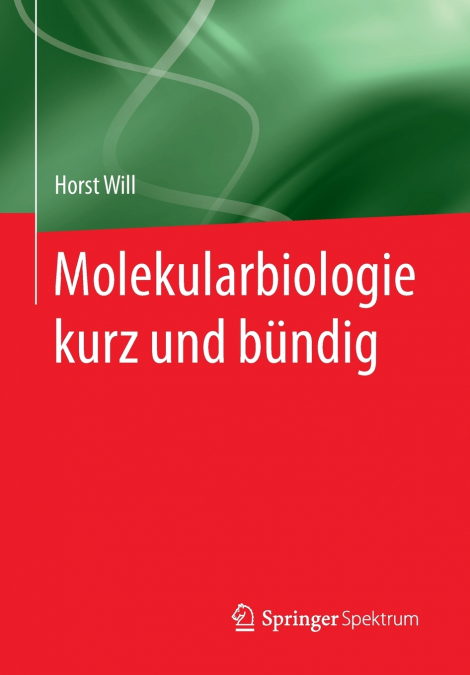 Molekularbiologie Kurz Und Bundig