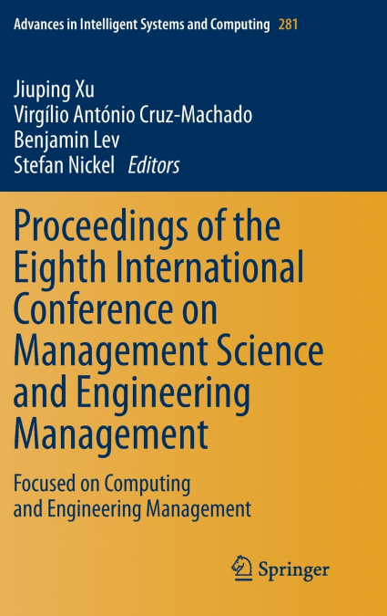 Proceedings of the Eighth International Conference on Management Science and Engineering Management