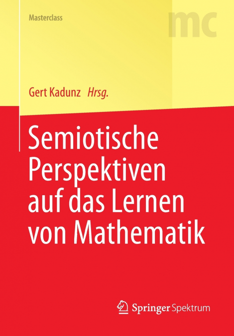 Semiotische Perspektiven auf das Lernen von Mathematik