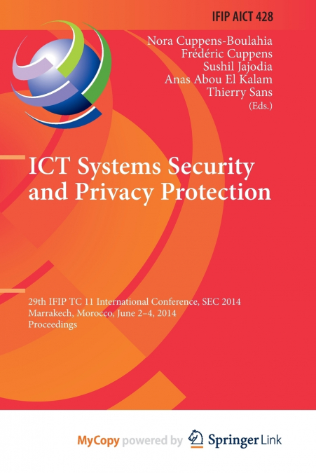 ICT Systems Security and Privacy Protection