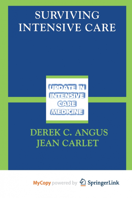 Surviving Intensive Care