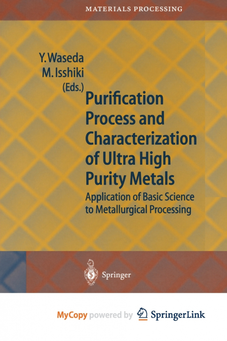 Purification Process and Characterization of Ultra High Purity Metals