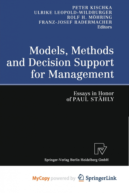 Models, Methods and Decision Support for Management