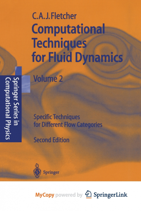 Computational Techniques for Fluid Dynamics 2