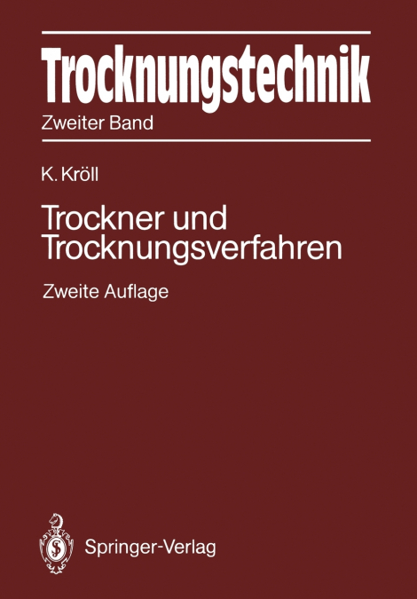 Trocknungstechnik Zweiter Band