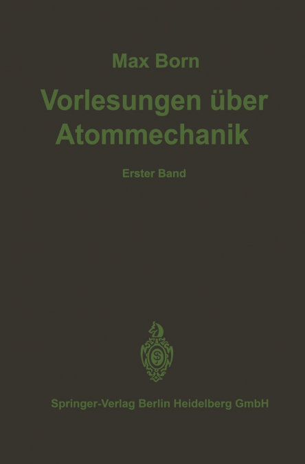 Vorlesungen über Atommechanik