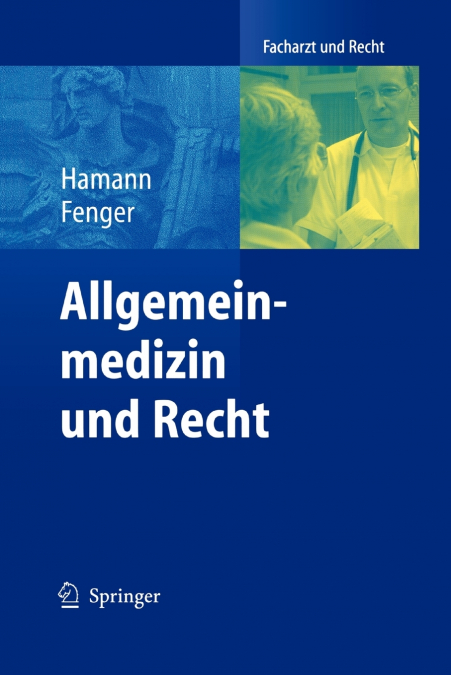 Allgemeinmedizin und Recht