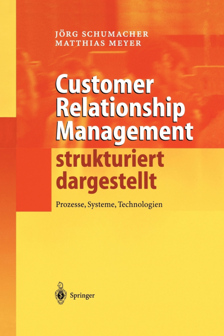 Customer Relationship Management strukturiert dargestellt