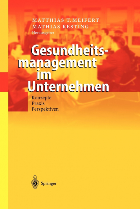 Gesundheitsmanagement im Unternehmen
