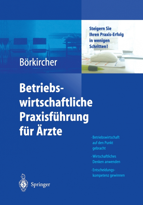 Betriebswirtschaftliche Praxisführung für Ärzte