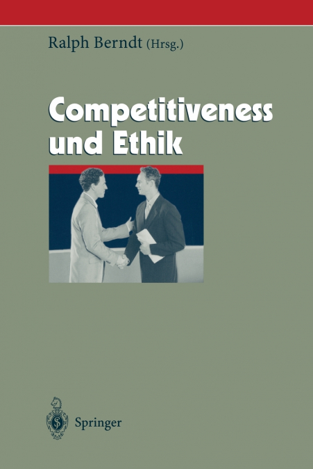 Competitiveness und Ethik