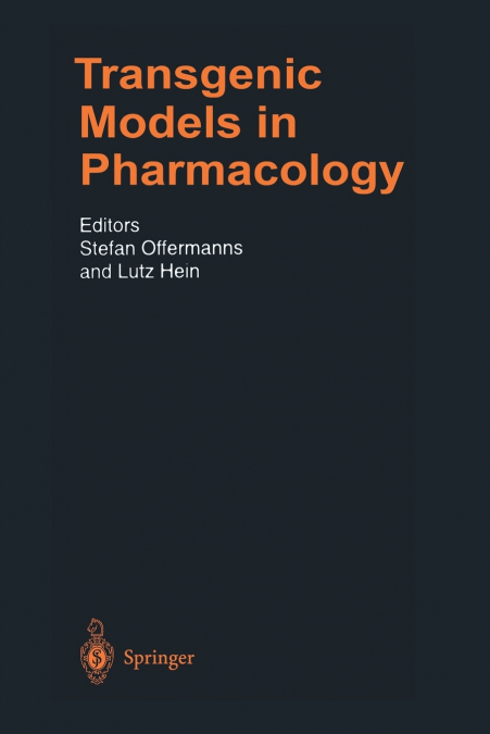 Transgenic Models in Pharmacology