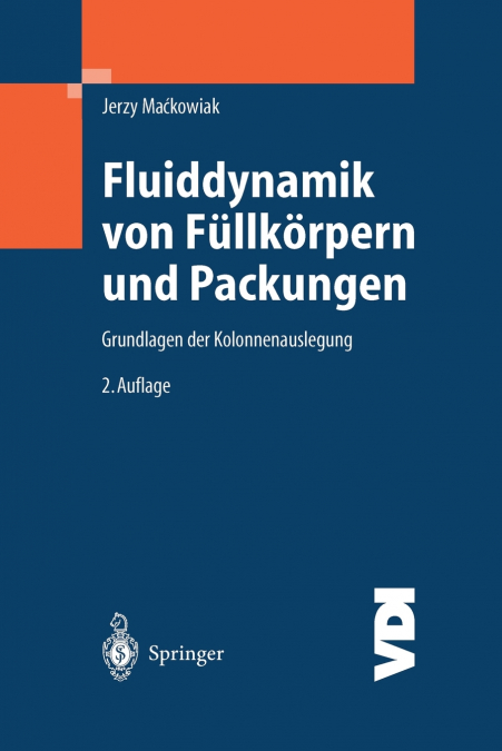 Fluiddynamik von Füllkörpern und Packungen