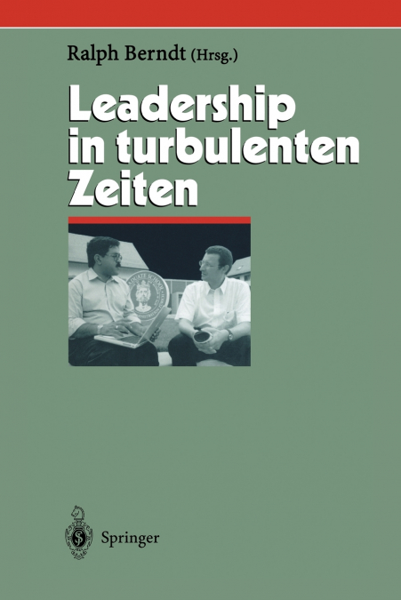 Leadership in turbulenten Zeiten