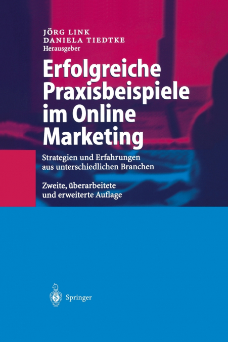 Erfolgreiche Praxisbeispiele im Online Marketing