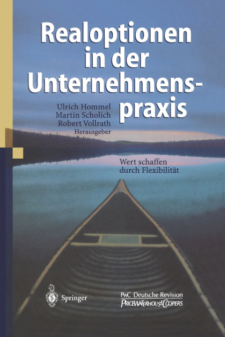 Realoptionen in der Unternehmenspraxis