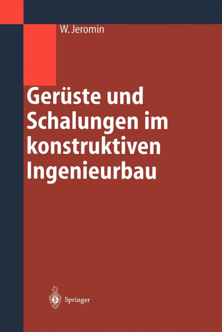 Gerüste und Schalungen im konstruktiven Ingenieurbau