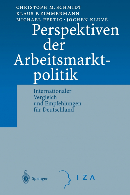 Perspektiven der Arbeitsmarktpolitik