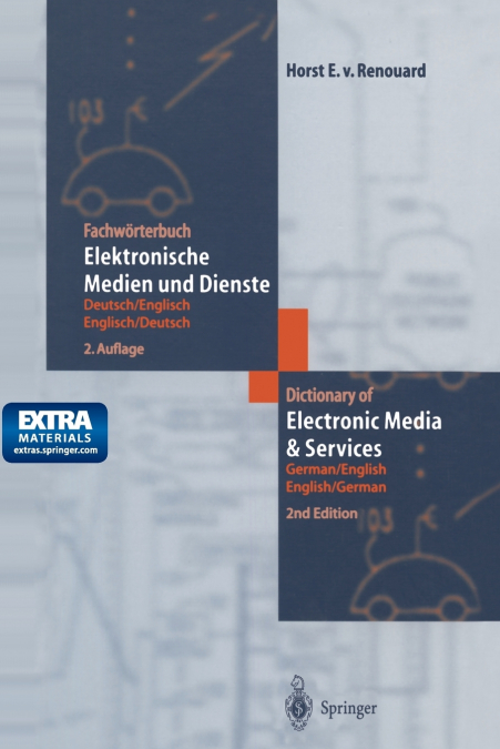 Fachwörterbuch Elektronische Medien und Dienste / Dictionary of Electronic Media and Services