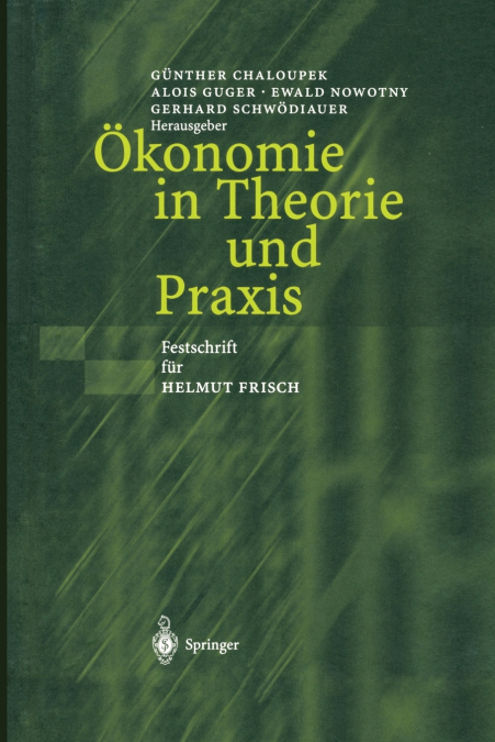 Ökonomie in Theorie und Praxis