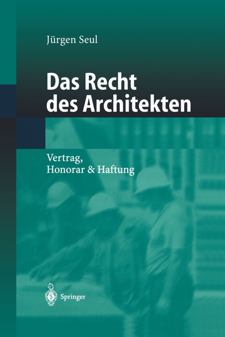 Das Recht des Architekten
