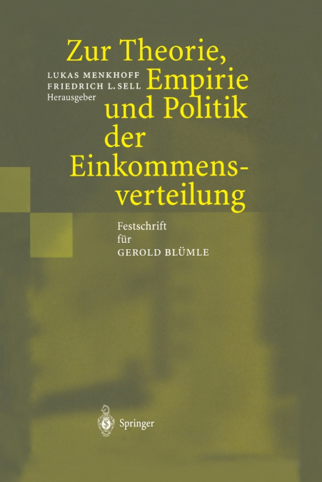 Zur Theorie, Empirie und Politik der Einkommensverteilung