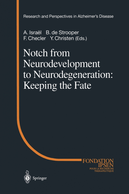 Notch from Neurodevelopment to Neurodegeneration
