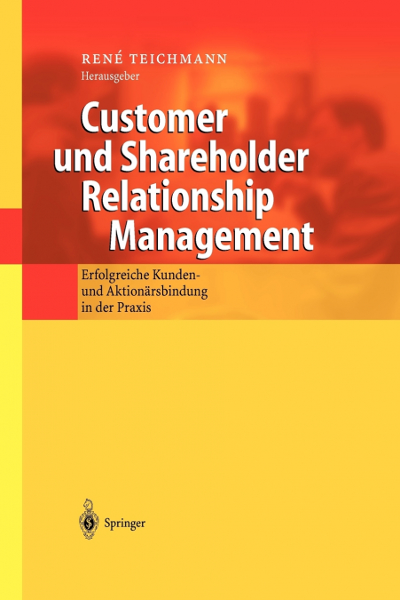 Customer und Shareholder Relationship Management