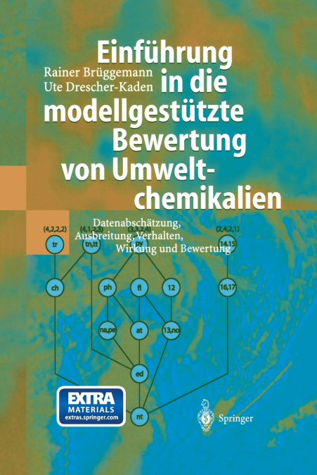 Einfuhrung in Die Modellgestutzte Bewertung Von Umweltchemikalien