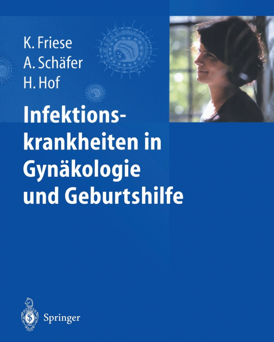 Infektionskrankheiten in Gynakologie Und Geburtshilfe