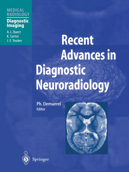 Recent Advances in Diagnostic Neuroradiology