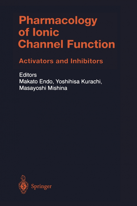 Pharmacology of Ionic Channel Function