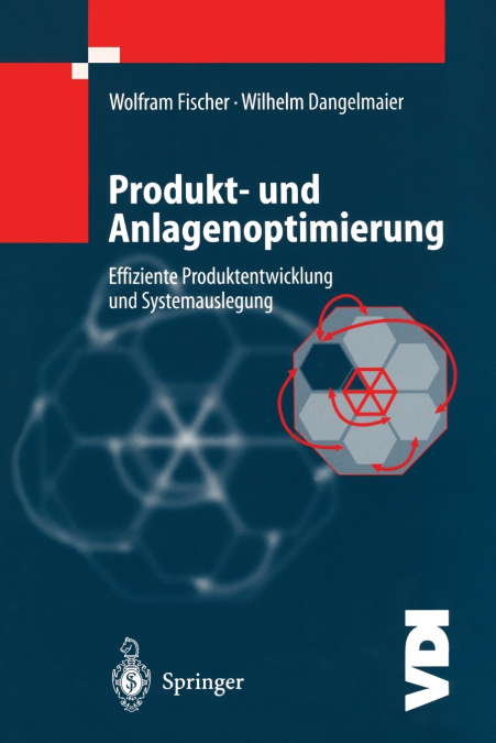 Produkt- und Anlagenoptimierung