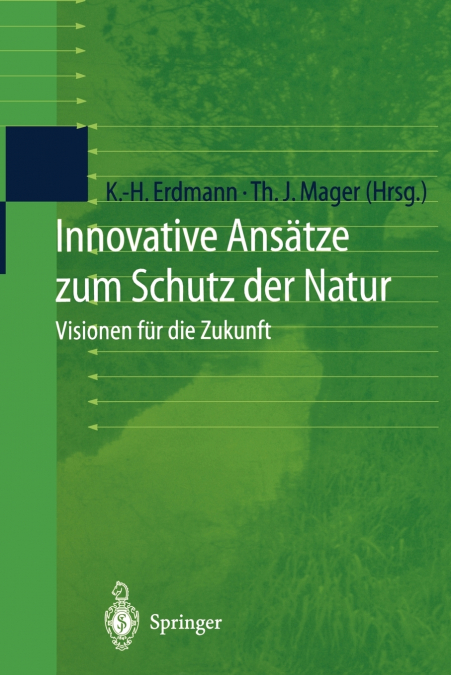 Innovative Ansätze zum Schutz der Natur