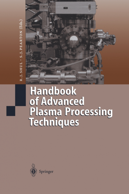 Handbook of Advanced Plasma Processing Techniques