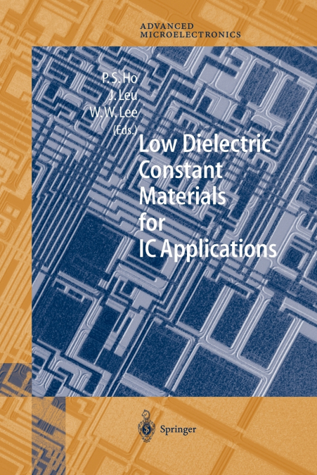Low Dielectric Constant Materials for IC Applications