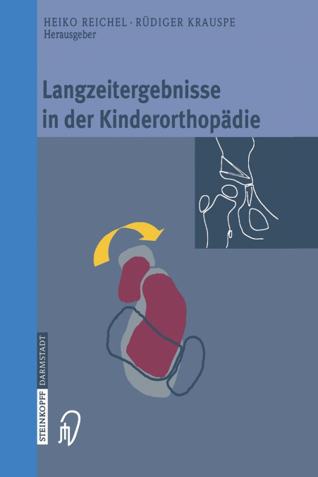 Langzeitergebnisse in der Kinderorthopädie