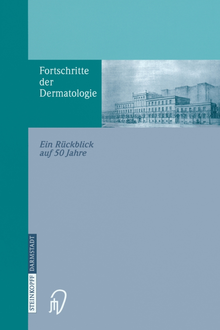 Fortschritte der Dermatologie