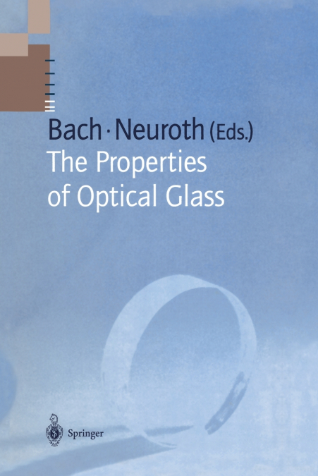 The Properties of Optical Glass