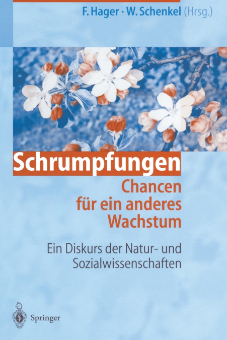 Schrumpfungen. Chancen für ein anderes Wachstum