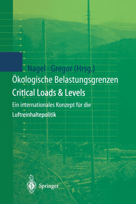 Okologische Belastungsgrenzen - Critical Loads & Levels