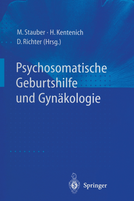 Psychosomatische Geburtshilfe und Gynäkologie