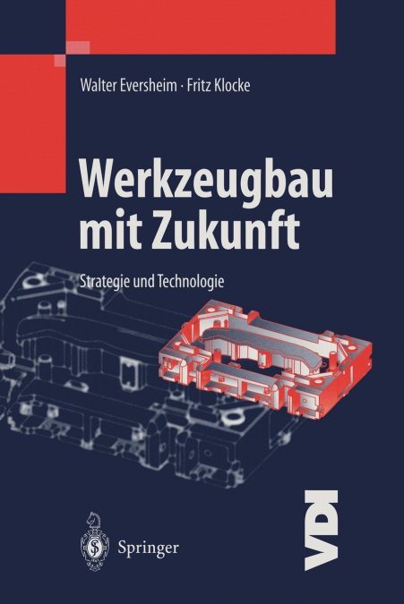 Werkzeugbau mit Zukunft