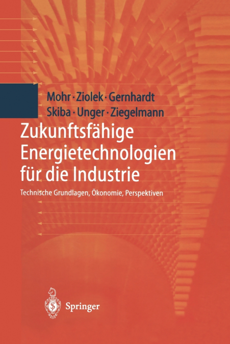 Zukunftsfähige Energietechnologien für die Industrie