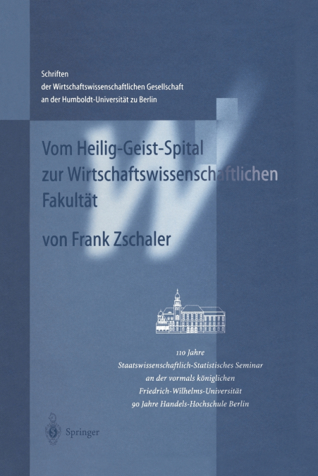 Vom Heilig-Geist-Spital zur Wirtschaftswissenschaftlichen Fakultät