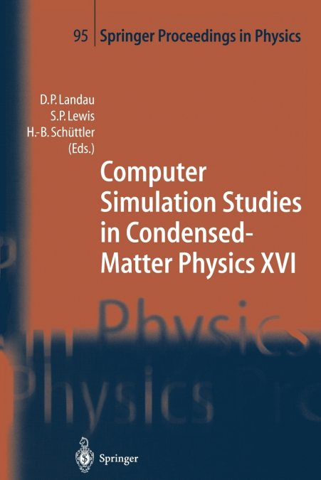 Computer Simulation Studies in Condensed-Matter Physics XVI